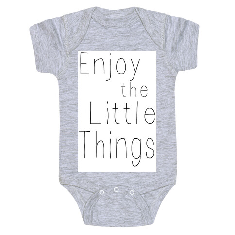 Enjoy the Little Things Baby One-Piece