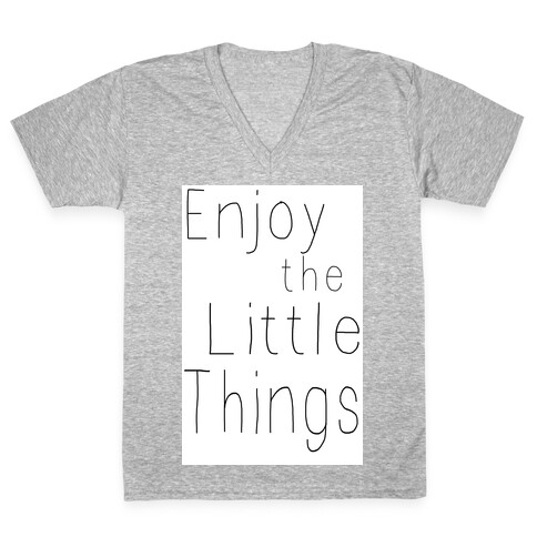 Enjoy the Little Things V-Neck Tee Shirt