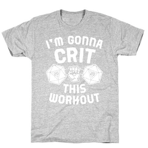 I'm Gonna Crit This Workout T-Shirt