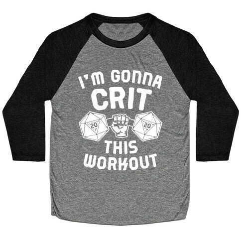 I'm Gonna Crit This Workout Baseball Tee