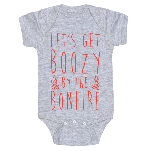 Let's Get Boozy By The Bonfire Baby One-Piece