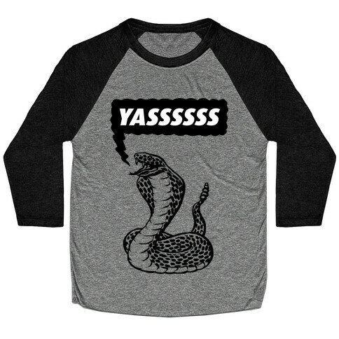 Yasssssss (Cobra) Baseball Tee