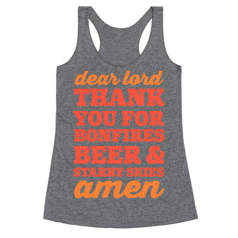 Dear Lord Thank You For Bonfires, Beer & Starry Skies Amen Racerback Tank Top