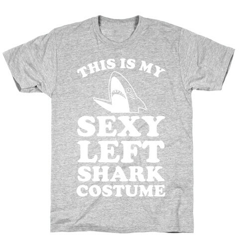 This is My Sexy Left shark Costume T-Shirt