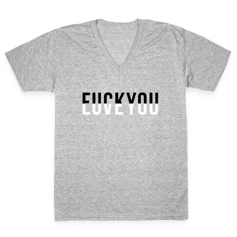 F*** You, Love You V-Neck Tee Shirt