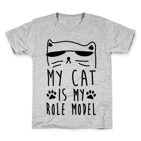 My Cat Is My Role Model Kids T-Shirt