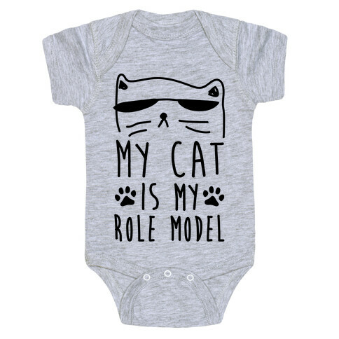 My Cat Is My Role Model Baby One-Piece