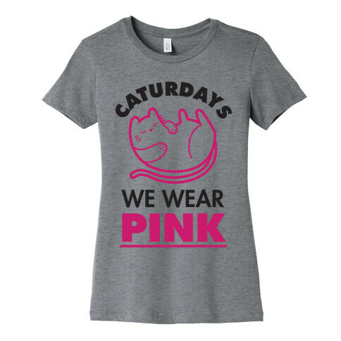 Caturdays We Wear Pink Womens T-Shirt