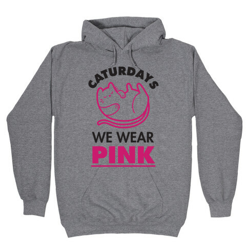 Caturdays We Wear Pink Hooded Sweatshirt
