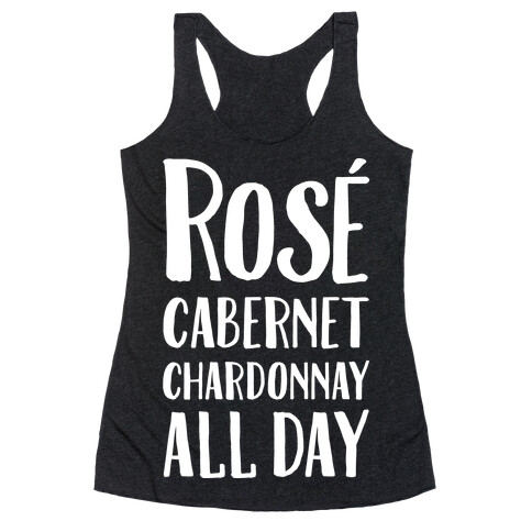Rose Cabernet Chardonnay All Day Racerback Tank Top