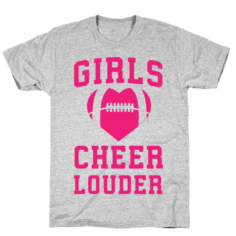 Girls Cheer Louder T-Shirt