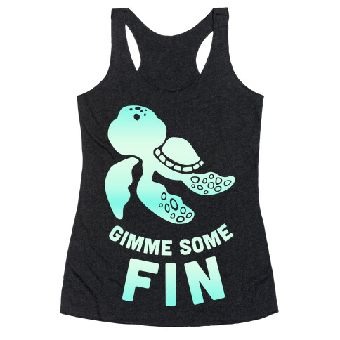 Gimme Some Fin Racerback Tank Top