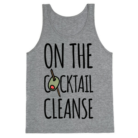 On The Cocktail Cleanse Tank Top