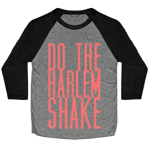 Harlem Shakin (glow) Baseball Tee