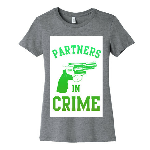 Partners in Crime (Green) Womens T-Shirt