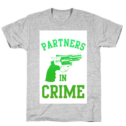 Partners in Crime (Green) T-Shirt