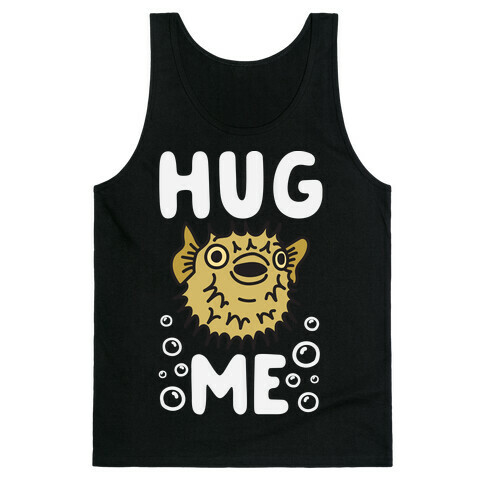 Hug Me Puffer Fish Tank Top