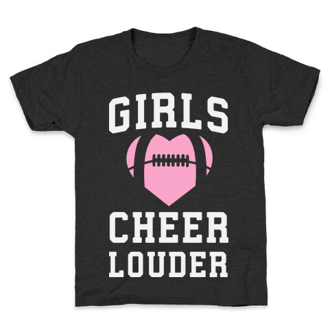 Girls Cheer Louder Kids T-Shirt