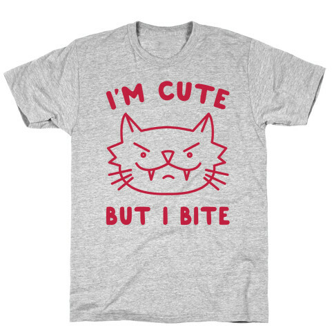 I'm Cute But I Bite T-Shirt