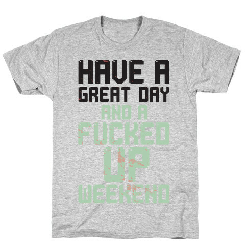 F***ed Up Weekend Tank T-Shirt