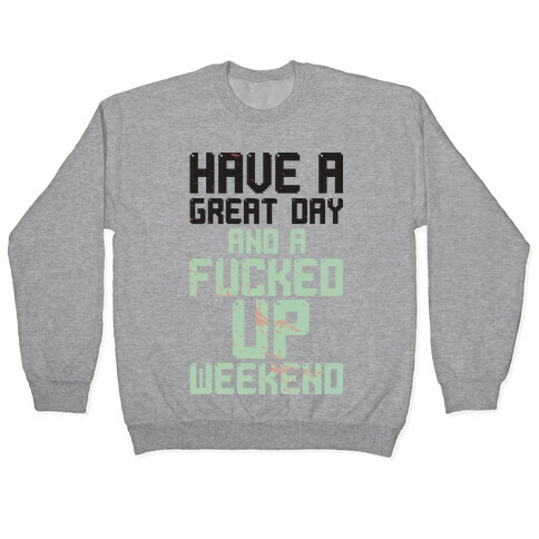 F***ed Up Weekend Tank Pullover