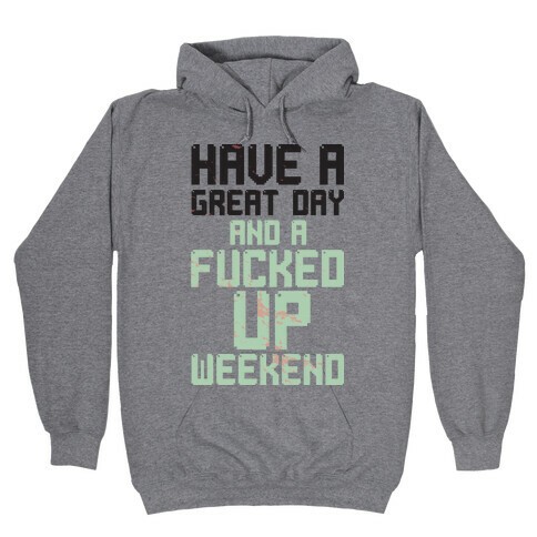 F***ed Up Weekend Tank Hooded Sweatshirt