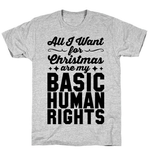 All I Want for Christmas T-Shirt