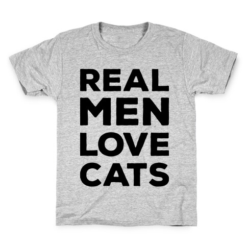 Real Men Love Cats Kids T-Shirt