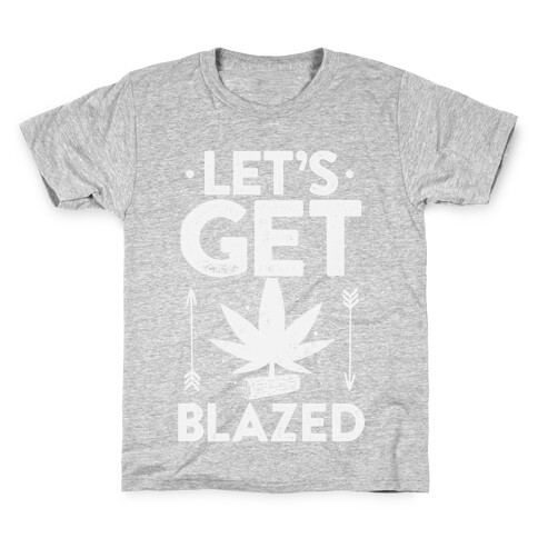 Let's Get Blazed Kids T-Shirt