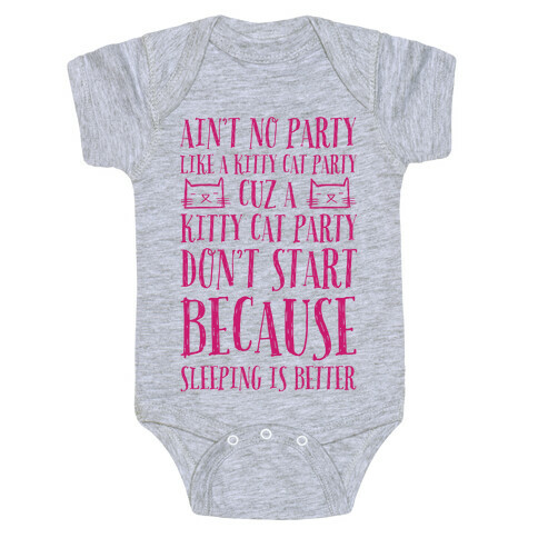 Ain't No Party Like A Kitty Party Baby One-Piece