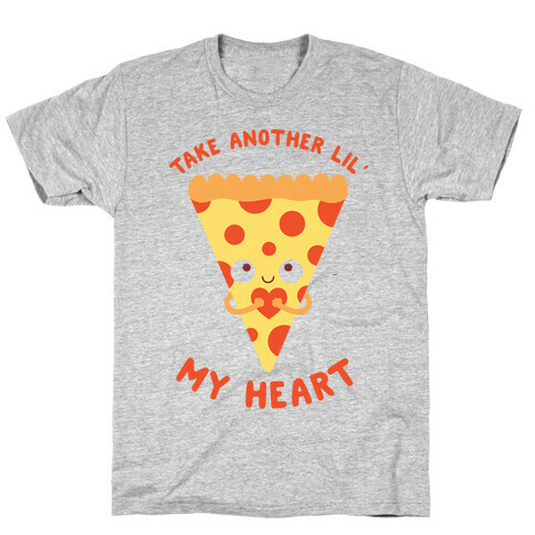 Pizza My Heart T-Shirt