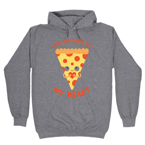 Pizza My Heart Hooded Sweatshirt