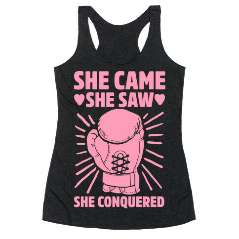 She Came She Saw She Conquered Racerback Tank Top
