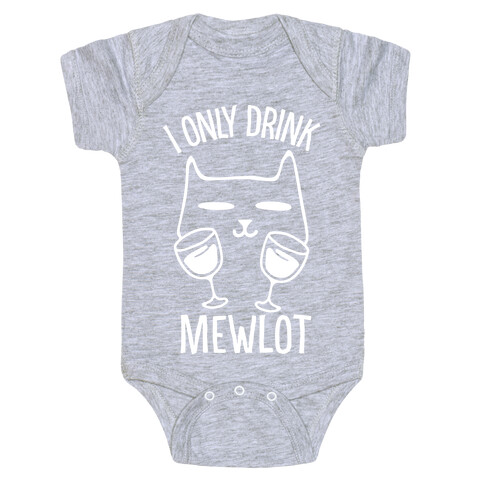 I Only Drink Mewlot Baby One-Piece