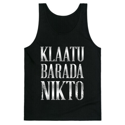 Klaatu Barada Nikto Tank Top