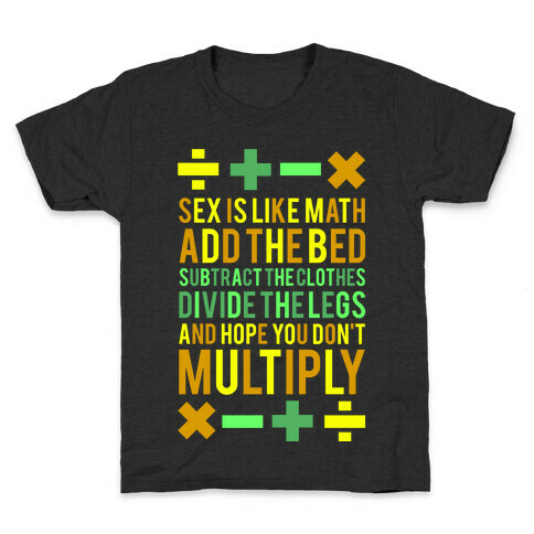 Sex is Math (dark) Kids T-Shirt