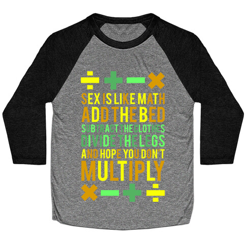 Sex is Math (dark) Baseball Tee