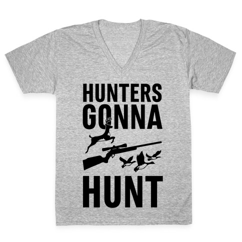 Hunters Gonna Hunt V-Neck Tee Shirt