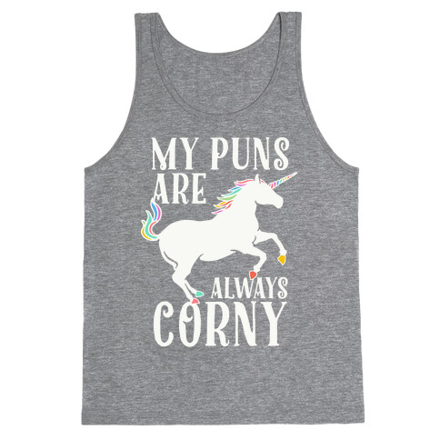 My Puns are Always Corny Tank Top