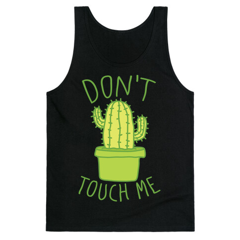 Don't Touch Me Cactus Tank Top