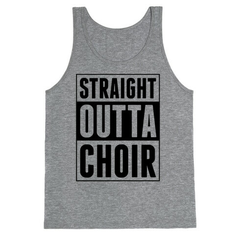 Straight Outta Choir Tank Top