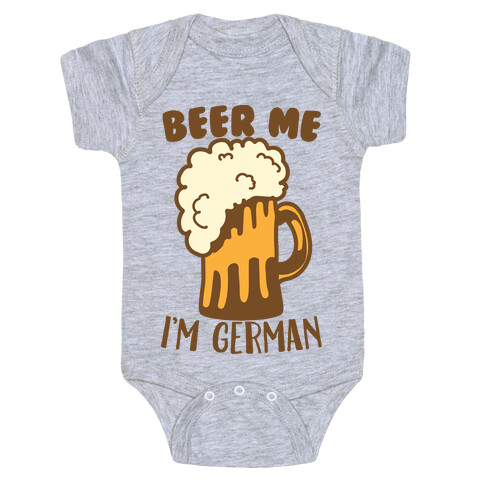 Beer Me I'm German Baby One-Piece
