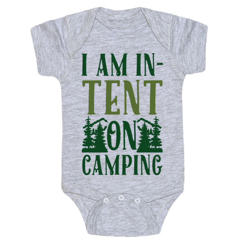 I Am In-Tent On Camping Baby One-Piece