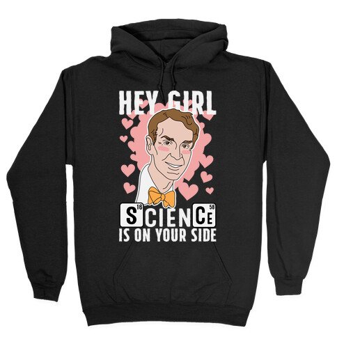 Science Is On Your Side Hooded Sweatshirt