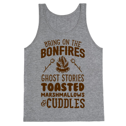 Bring On The Bonfires Tank Top