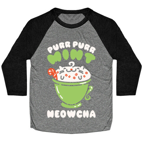 Purr Purr Mint Meowcha Baseball Tee