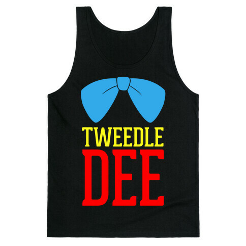 Tweedle Dee (Tank) Tank Top