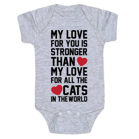 I Love You More Than All The Cats In The World Baby One-Piece