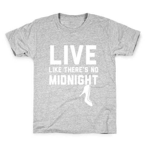 Live Like There's No Midnight Kids T-Shirt