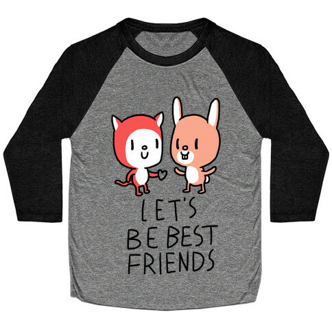 Let's Be Best Friends Baseball Tee